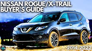 Nissan XTrail  Rogue T32 Buyers Guide 20142022 Common faults and reliability problems T32 [upl. by Ainedrag274]