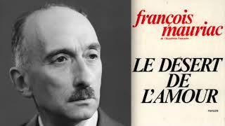 François Mauriac  Le Désert de l’amour 1957  France Culture [upl. by Nodroj]