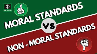 Moral Standards vs NonMoral Standards [upl. by Cass]