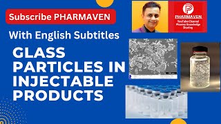 Glass Particles in Injectable Products PHARMAVEN visualinspection injectables particles [upl. by Silletram]