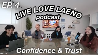 LIVE LOVE LAENO EP 4 Confidence amp Trust [upl. by Ainav]