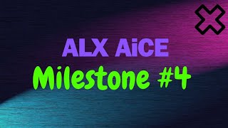 شرح Milestone 4 ALX AICE [upl. by Nylodam]