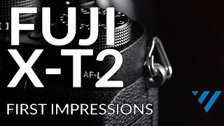 Fuji XT2  First Impressions [upl. by Llydnek]