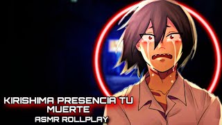 Kirishima Presencia Tu Muerte  ASMR ROLLPLAY [upl. by Egief]