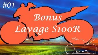 01  Bonus  Lavage S1000R timelapse [upl. by Anotyad]