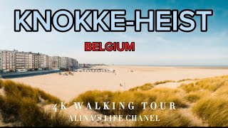 WALK TOUR 🏙️  KNOKKEHEIST BELGIUM 🇧🇪 [upl. by Cowles]