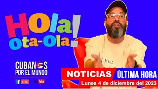 Alex Otaola en vivo últimas noticias de Cuba  Hola OtaOla lunes 4 de diciembre del 2023 [upl. by Kallman]