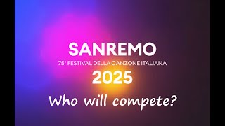 Sanremo 2025  Who will compete  sanremo2025 [upl. by Brunelle]