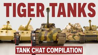 The Tiger Tank Family  Tank Chats Compilation [upl. by Hasin]