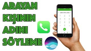 Iphone Arayan Kişinin İsmini Söyleme [upl. by Dibbrun630]