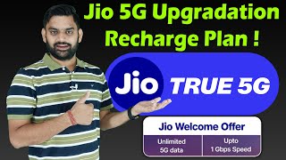 Jio 5G Upgradation Plan Details  Jio Rs61 Plan Change Details  Jio Rs69 Plan Details  5G Plan [upl. by Rubin918]