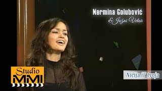 Nermina Golubovic i Juzni Vetar  Nicija il tvoja 2003 [upl. by Paley]