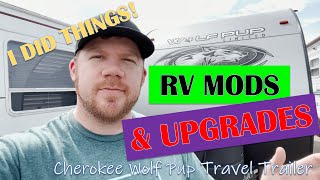 MY RV MODIFICATIONS amp UPGRADES 🛠  Cherokee Wolf Pup 16TS Travel Trailer [upl. by Alvan]