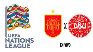 España 10 Dinamarca en vivo Liga De Las Naciones De La UEFA [upl. by Deedahs]