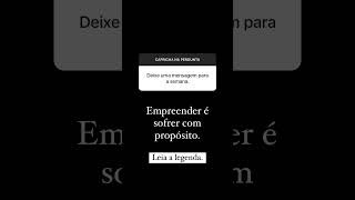 Empreender é sofrer com propósito [upl. by Ned]