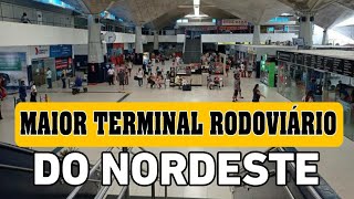 CONHEÇA O MAIOR TERMINAL RODOVIÁRIO DO NORDESTE  BRASIL [upl. by Frierson]