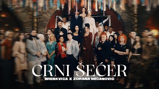 BRESKVICA X ZORANA MICANOVIC  CRNI SECER 🖤 OFFICIAL VIDEO  ALBUM TURBO i FOLK [upl. by Creight]