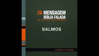 Salmo Capítulo 120 Antigo Testamento A Mensagem biblia oração hino clamor súplica sabedoria [upl. by Relyhs]