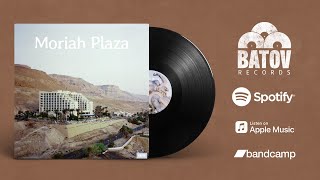 Moriah Plaza Full Album  Batov Records [upl. by Horatia]