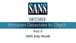 SEC503 Intrusion Detection InDepth Part II [upl. by Cirillo]