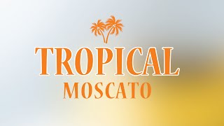 Tropical Moscato Passionfruit 75 [upl. by Atilamrac]