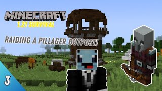 I Raided a Pillager Outpost  Minecraft Survival 121 Ep3 [upl. by Nere]