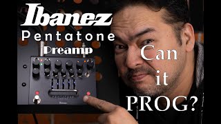 Ibanez PENTATONE PTPRE preamp demo quotCan it Progquot [upl. by Randolf626]