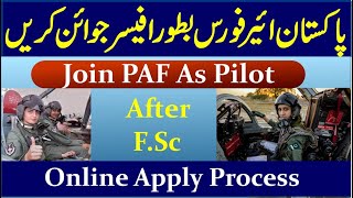 PAF Online Apply Complete Process Step by step  GD Pilot Aeronautical Engg Air Defence Courses [upl. by Aelahc]