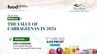 Webinar on The Value of Carrageenan in 2024 [upl. by Palermo520]