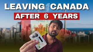 Leaving Canada after 6 years Because of the recession No Heres why [upl. by Iek]