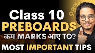 Class 10 Preboards 2022  Most Important Tips  Score AMAZING In Preboards [upl. by Imnubulo]