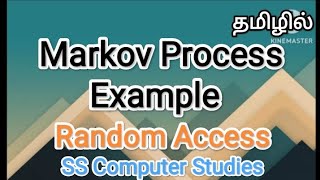 Markov Process example  random access in tamilsscomputerstudies markovprocess example [upl. by Alessig885]