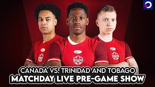 CanMNT vs Trinidad and Tobago  2024 Copa America QUALIFYING  OneSoccer MATCHDAY LIVE PreShow 🔴 [upl. by Eniretac235]