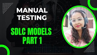 Manual Testing Day 5  SDLC Models Part 1 [upl. by Seleta]