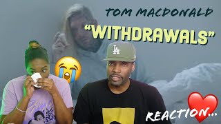 TOM MACDONALD “WITHDRAWALS” REACTION  Asia and BJ [upl. by Ballman]