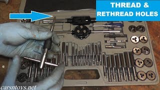 How to Rethread a Hole Using a Tap and Die Set [upl. by Langan]