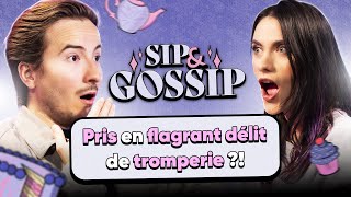 Pris en flagrant délit de tromperie   SIP amp GOSSIP 8 ft Sylvain Lyve [upl. by Nimzaj355]