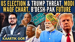 US Election amp Trump Threat • Modi WAQF Chart • BdeshPak future • Astrological Prediction • Kaartik [upl. by Robins]