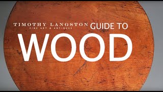 Timothy Langston Fine Art amp Antiques Guide to Wood [upl. by Zinck]