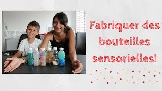 EVEIL DE BEBE FABRIQUER DES BOUTEILLES SENSORIELLES [upl. by Jenica]