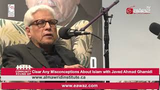 Javed Ahmad Ghamidi Community RoundUp Eawaz TV [upl. by Mason]