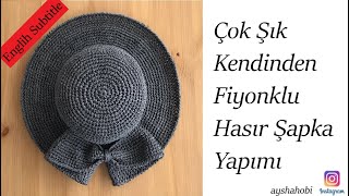 Çok Şık Fiyonklu Hasır Şapka Yapımı  Very Stylish Bow Straw Hat Making [upl. by Ettelrahc]