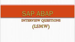 SAP ABAPLSMW Interview quetionsallinone1 channel [upl. by Constancy]