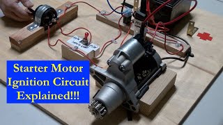 Starter Motor and Ignition Circuit Thoroughly Explained [upl. by Enileuqkcaj]