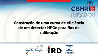 Construção de uma curva de eficiência de um detector HPGe para fins de calibração [upl. by Genaro236]