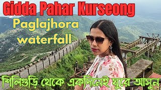 Gidda Pahar View point Kurseong  Paglajhora Water Falls  Places to visit in Siliguri [upl. by Jennette]