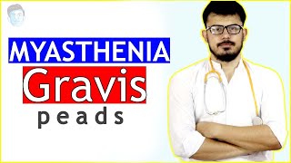 Myasthenia Gravis  MG  Pediatrics [upl. by Halilahk264]