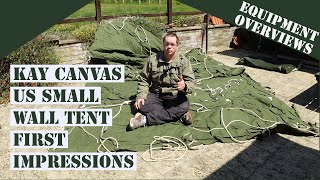 Kay canvas US small wall tent First impressions [upl. by Westfahl]