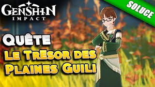 Le Trésor des Plaines Guili  Solution de la Quête   Genshin Impact [upl. by Kcirre]