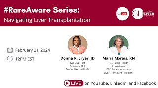 RareAware Series Navigating Liver Transplantation [upl. by Corrina]